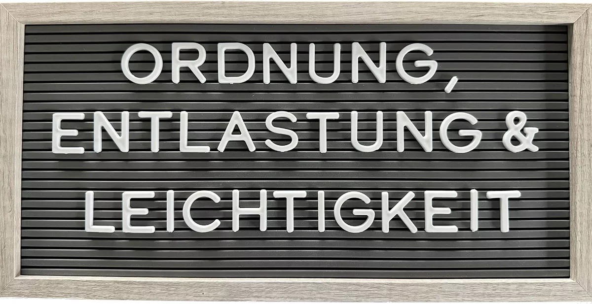 Ordnung, Entlastung & Leichtigkeit im Alltag